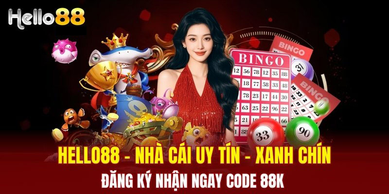 Hướng dẫn đăng ký tham gia cá cược tại Hello88